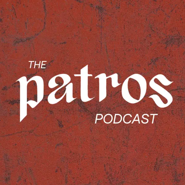 Podcasts 10 The Patros Podcast